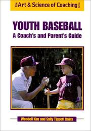 Cover of: Youth Baseball: A Coach's and Parent's Guide (The Art & Science of Coaching Series)