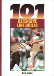 Cover of: 101 Defensive Line Drills | Mark Snyder