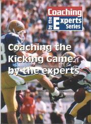 Cover of: Coaching the Kicking Game: By the Experts (Coaching Experts Series)