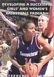 Cover of: Developing a successful girls' & women's basketball program