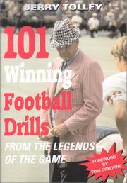 Cover of: 101 winning football drills | Jerry R. Tolley