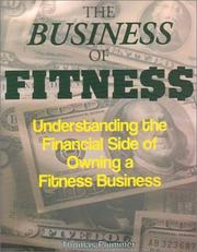 Cover of: The Business of Fitness by Thomas Plummer