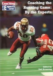 Cover of: Coaching the Running Game: By the Experts (Coaching By the Experts)