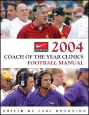 Cover of: 2004 Coach Of The Year Clinics Football Manual (Coach of the Year Clinics Football Manual) by Earl Browning