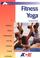 Cover of: Fitness Yoga