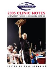 Cover of: 2005 Clinic Notes: Lectures by Premier High School Coaches (Clinic Notes Series)