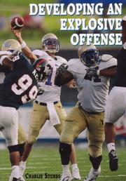 Cover of: Developing an Explosive Offense by Charlie Stubbs