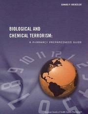 Cover of: Biological And Chemical Terrorism: A Pharmacy Preparedness Guide