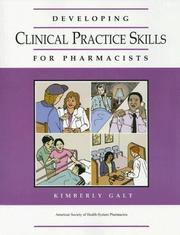 Cover of: Developing Clinical Skills For Pharmacists | Kimberly A. Galt