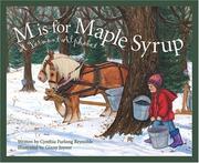 M Is For Maple Syrup by Cynthia Furlong Reynolds