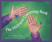 Cover of: The Michigan Counting Book (Count Your Way Across the U.S.A.) by Kathy-Jo Wargin