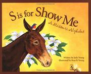 Cover of: S Is For Show Me by Judy Young