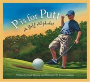 Cover of: P is for Putt: A Golf Alphabet Edition 1. (Sleeping Bear Press Sports)