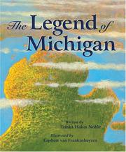 Cover of: The legend of Michigan | Trinka Hakes Noble