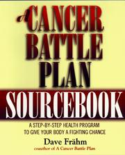 Cover of: A Cancer Battle Plan Sourcebook by David J. Frähm