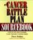 Cover of: A Cancer Battle Plan Sourcebook
