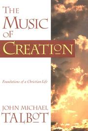 Cover of: The Music of Creation: Foundations of a Christian Life