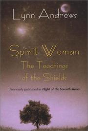 Cover of: Spirit woman: the teachings of the shields