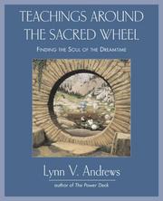 Cover of: Teachings Around the Sacred Wheel by Lynn V. Andrews