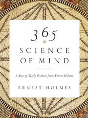 Cover of: 365 Science of Mind: A Year of Daily Wisdom from Ernest Holmes