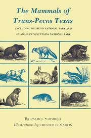 Cover of: The Mammals of Trans-Pecos Texas by David J. Schmidly, David J. Schmidly