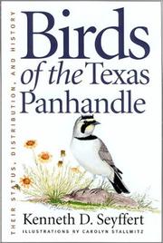 Cover of: Birds of the Texas Panhandle by Kenneth D. Seyffert, Kenneth D. Seyffert