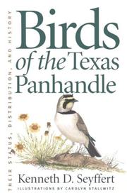 Birds of the Texas Panhandle by Kenneth D. Seyffert