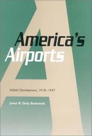 Cover of: America's Airports by Janet R. Daly Bednarek