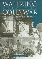 Cover of: Waltzing into the Cold War: the struggle for occupied Austria