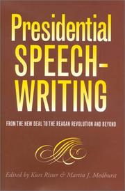 Cover of: Presidential speechwriting: from the New Deal to the Reagan revolution and beyond