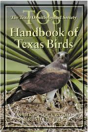Cover of: The Tos Handbook of Texas Birds (Louise Lindsey Merrick Natural Environment Series)
