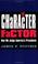 Cover of: The Character Factor