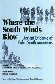 Cover of: Where the South Wind Blows: Ancient Evidence for Paleo South Americans