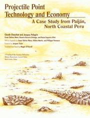 Cover of: Projectile Point Technology and Economy: A Case Study from Paijan, North Coastal Peru