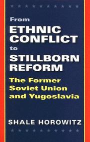 Cover of: From ethnic conflict to stillborn reform by Shale Asher Horowitz