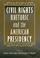 Cover of: Civil rights rhetoric and the American presidency