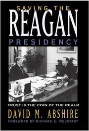 Cover of: Saving The Reagan Presidency: Trust Is The Coin Of The Realm (The Presidency and Leadership)