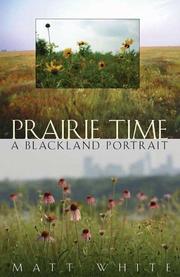 Prairie Time by Matt White