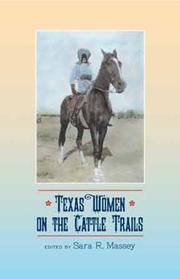 Cover of: Texas Women on the Cattle Trails (Sam Rayburn Series on Rural Life)