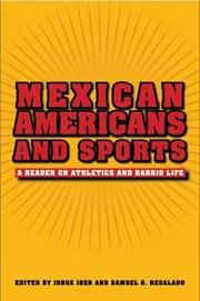 Cover of: Mexican Americans and Sports: A Reader in the Athletics and Barrio Life