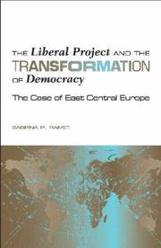 Cover of: The Liberal Project and the Transformation of Democracy by Sabrina P. Ramet