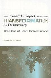Cover of: The Liberal Project and the Transformation of Democracy by Sabrina P. Ramet, Sabrina P. Ramet