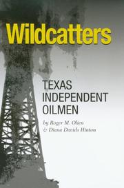 Cover of: Wildcatters by Roger M. Olien, Diana Davids Hinton