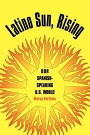 Cover of: Latino Sun, Rising by Marco Portales, Marco Portales