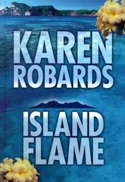 Cover of: Island flame by Karen Robards