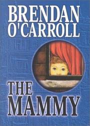 The mammy by Brendan O'Carroll