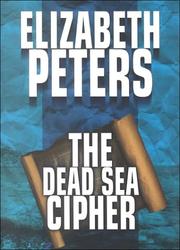Cover of: The Dead Sea cipher by Elizabeth Peters