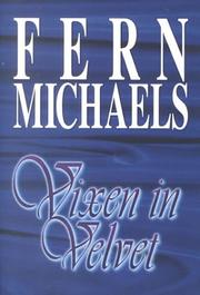 Cover of: Vixen in velvet by Fern Michaels, Hannah Howell