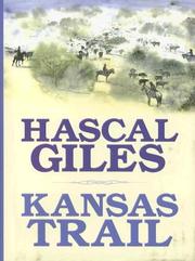 Cover of: Kansas trail by Hascal Giles, Hascal Giles