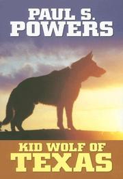 Cover of: Kid Wolf of Texas | Paul S. Powers